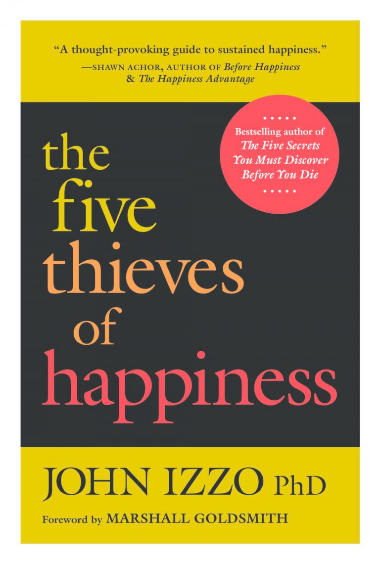 The Five Thieves of Happiness