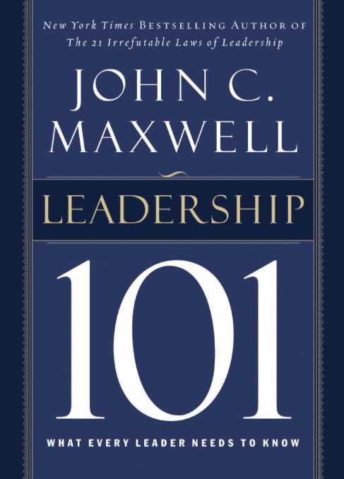 Leadership 101: What Every Leader Needs to Know