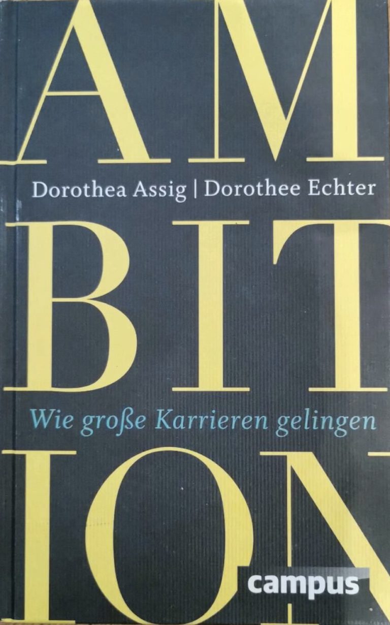 Ambition: Wie große Karrieren gelingen