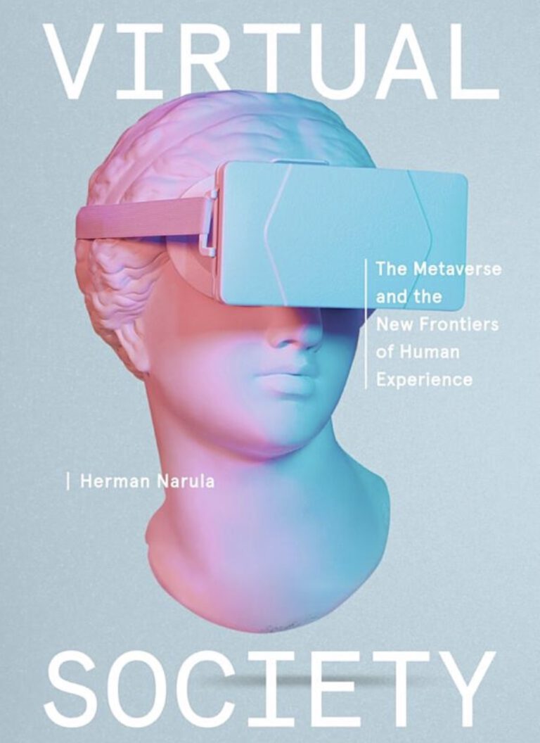 Virtual Society: The Metaverse and the New Frontiers of Human Experience
