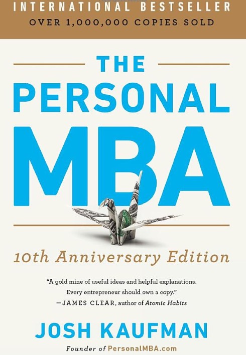 The Personal MBA 10th Anniversary Edition: Master the Art of Business