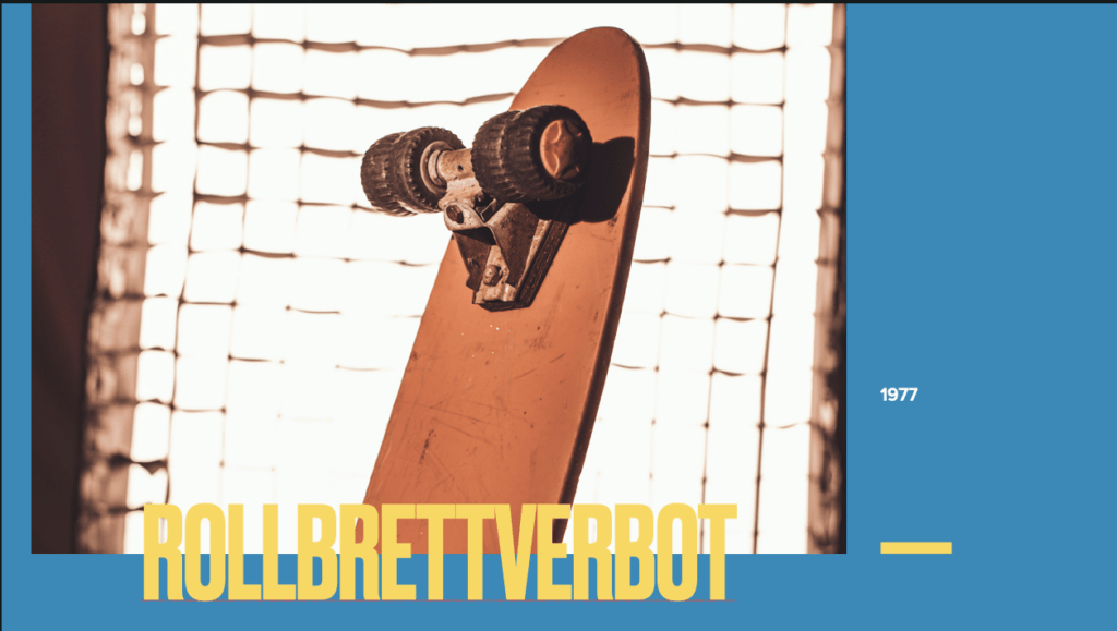 Foto eines Skateboards aus den Siebzigern mit der Unterschrift Rollbrettverbot und der Jahreszahl 1977