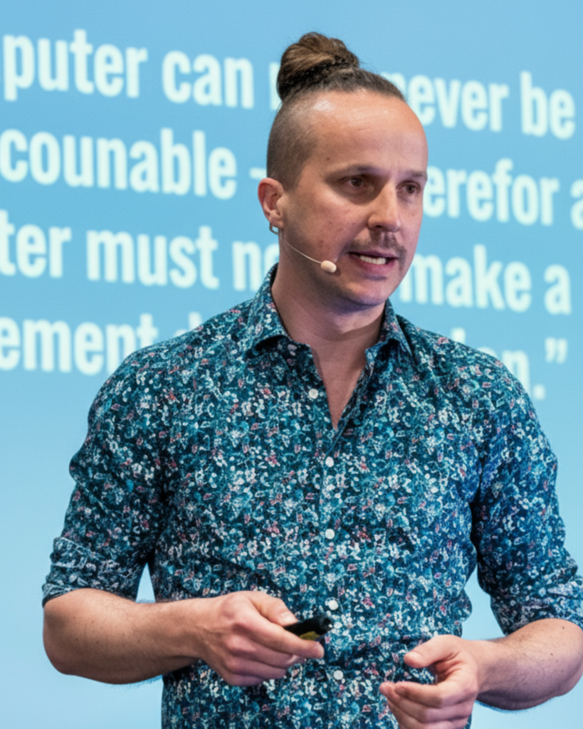 A computer can never be held accountable – therefore a computer must never make a management decision – Führungskraft oder Auslaufmodell?