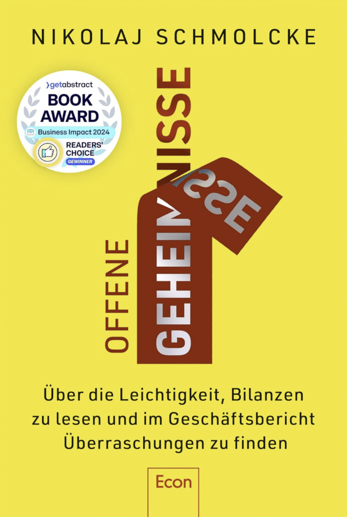 Sebastian Winkler – Offene Geheimnisse: Über die Leichtigkeit, Bilanzen zu lesen und im Geschäftsbericht Überraschungen zu finden | Jahresabschlüsse analysieren und Geschäftsmodelle verstehen
