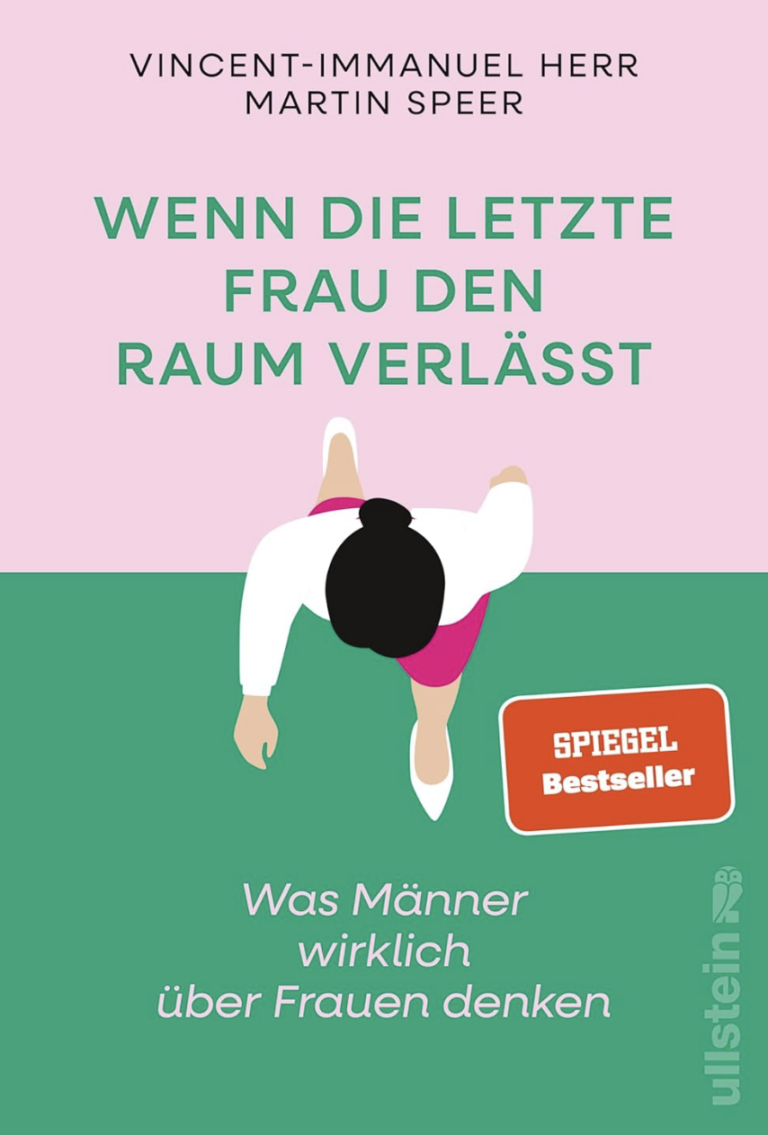 Sebastian Winkler – Wenn die letzte Frau den Raum verlässt: Was Männer wirklich über Frauen denken –