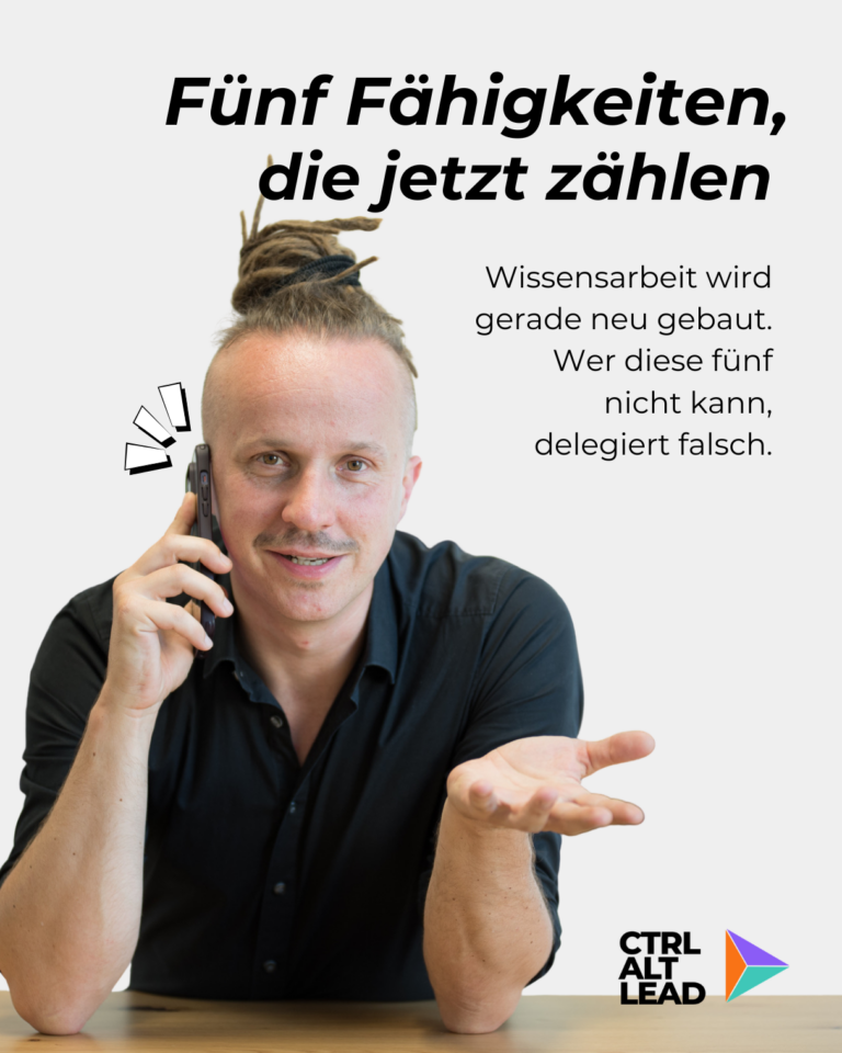 Wissensarbeit neu gebaut: Fünf Fähigkeiten, die jetzt zählen