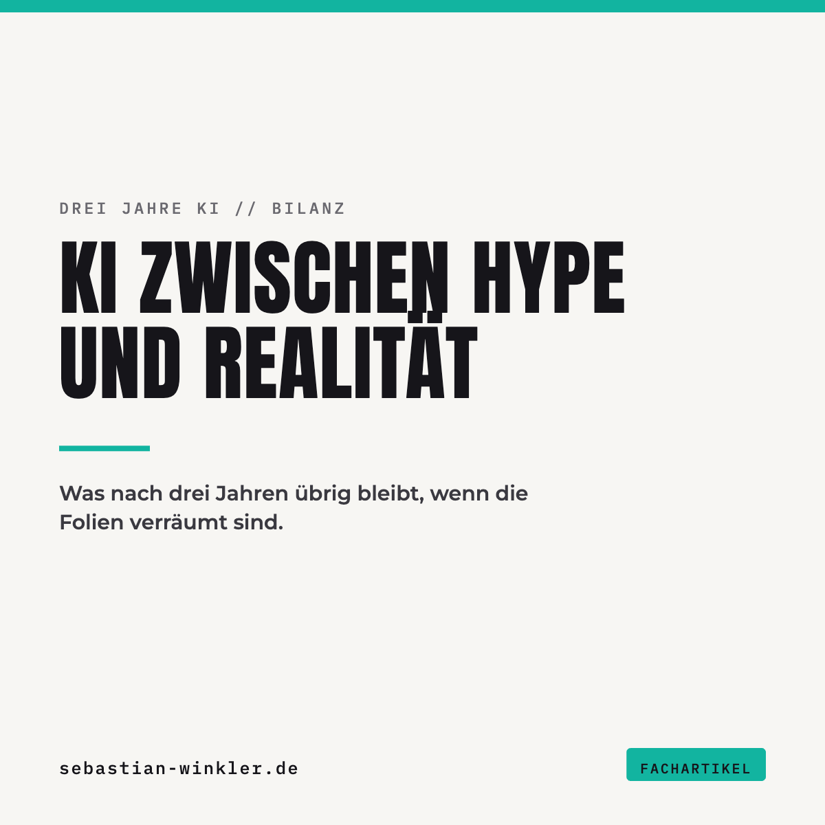KI zwischen Hype und Realität. Was nach drei Jahren übrig bleibt, wenn die Folien verräumt sind.